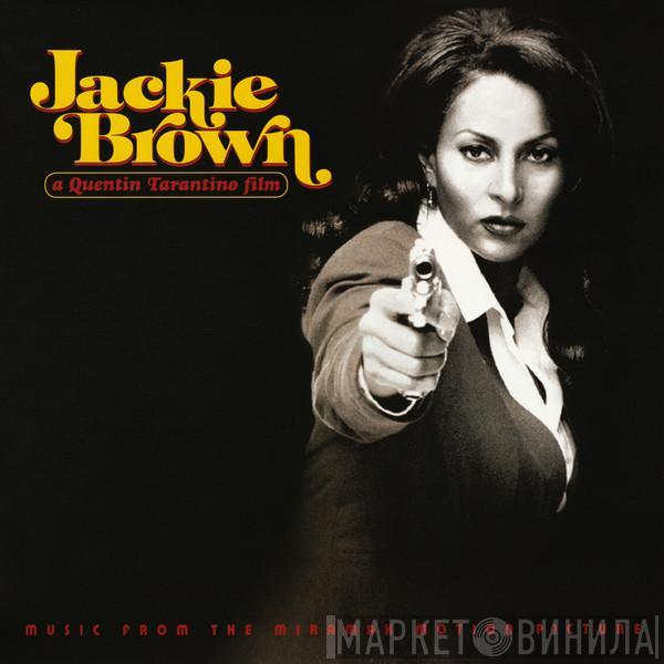  - Jackie Brown (Music From The Miramax Motion Picture)