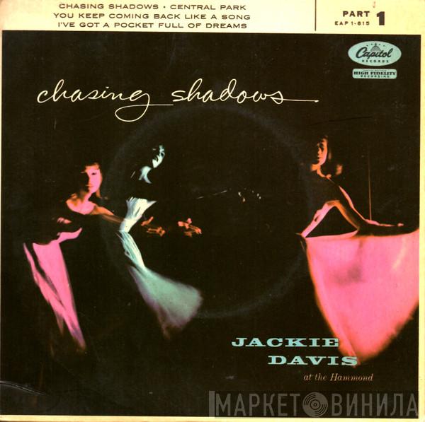 Jackie Davis - Chasing Shadows Part 1 ( EP )