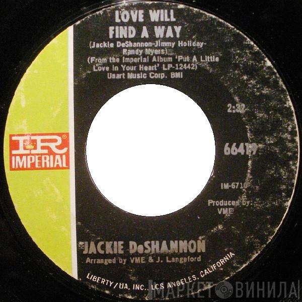 Jackie DeShannon - Love Will Find A Way / I Let Go Completely