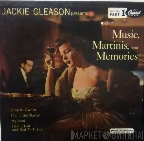  Jackie Gleason  - Music, Martinis, And Memories (Part 1)
