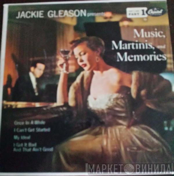  Jackie Gleason  - Music, Martinis, And Memories (Part 1)