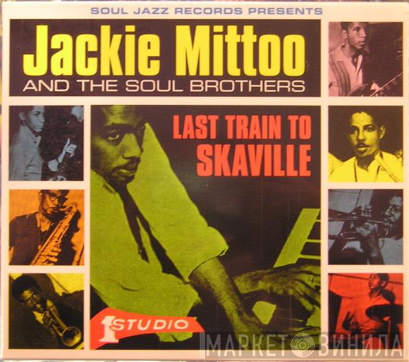 Jackie Mittoo, The Soul Brothers - Last Train To Skaville