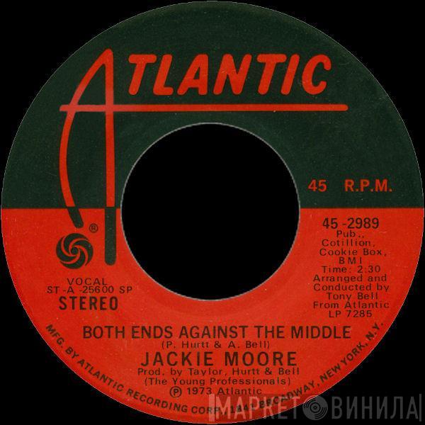 Jackie Moore - Both Ends Against The Middle / Clean Up Your Own Yard