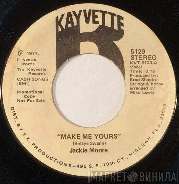 Jackie Moore - Make Me Yours