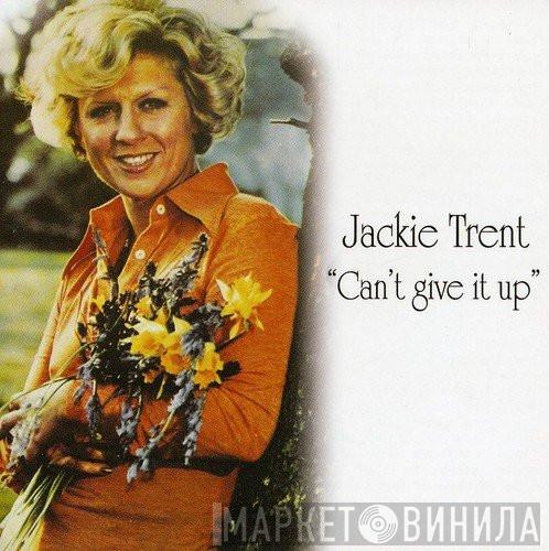 Jackie Trent - Can't Give It Up
