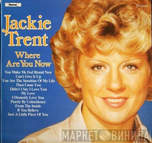 Jackie Trent - Where Are You Now