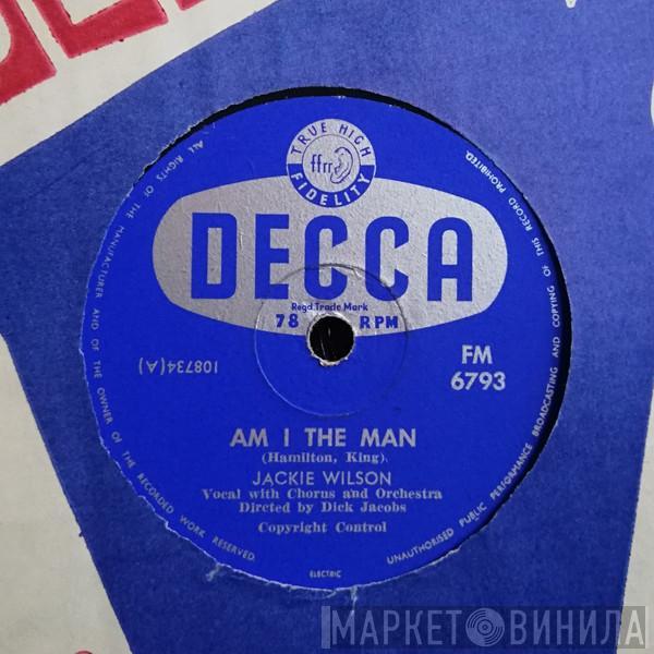  Jackie Wilson  - Am I The Man / Alone At Last