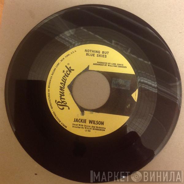  Jackie Wilson  - Nothing But Blue Skies / Higher and Higher