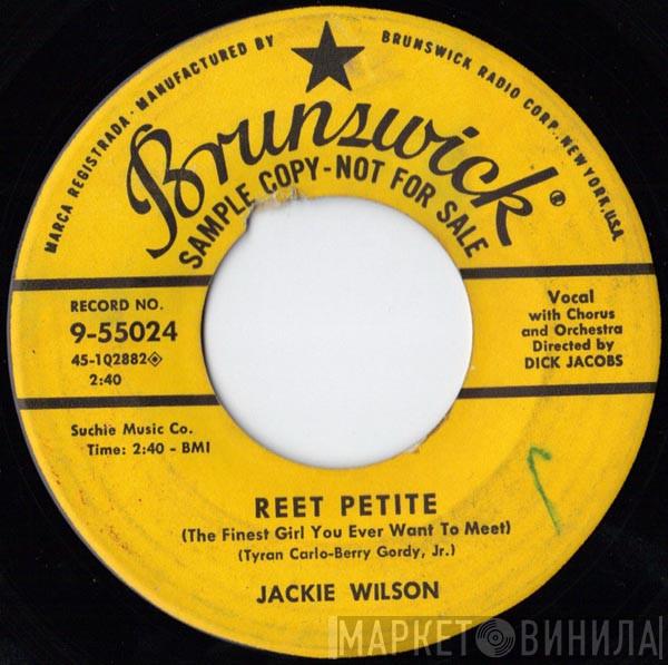  Jackie Wilson  - Reet Petite (The Finest Girl You Ever Want To Meet) / By The Light Of The Silvery Moon