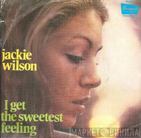  Jackie Wilson  - I Get The Sweetest Feeling