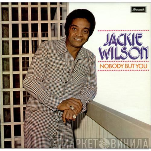 Jackie Wilson - Nobody But You