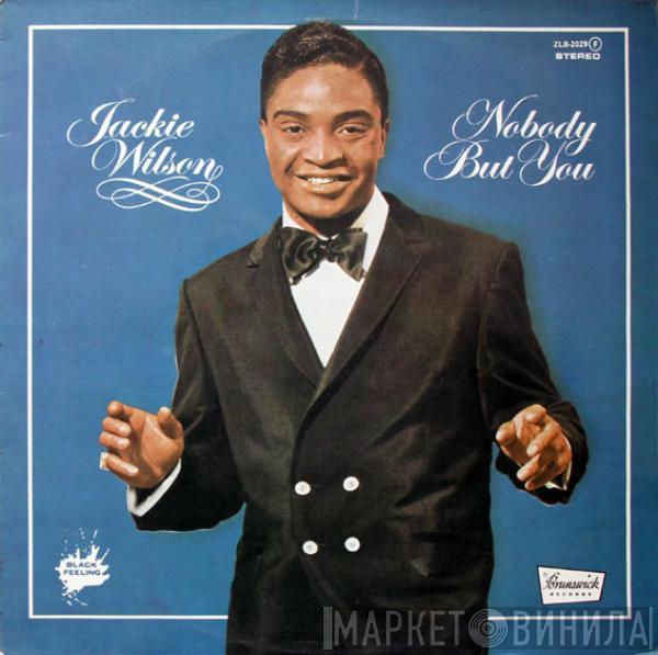 Jackie Wilson - Nobody But You