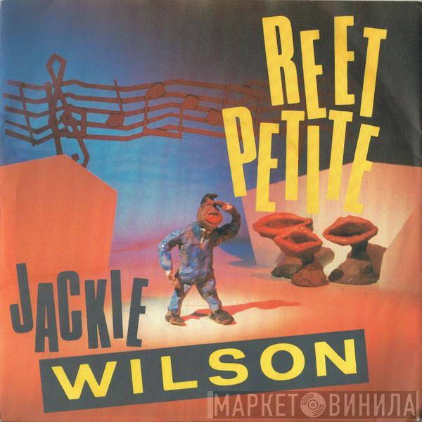  Jackie Wilson  - Reet Petite