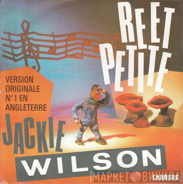 Jackie Wilson  - Reet Petite