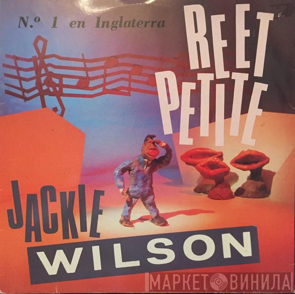  Jackie Wilson  - Reet Petite