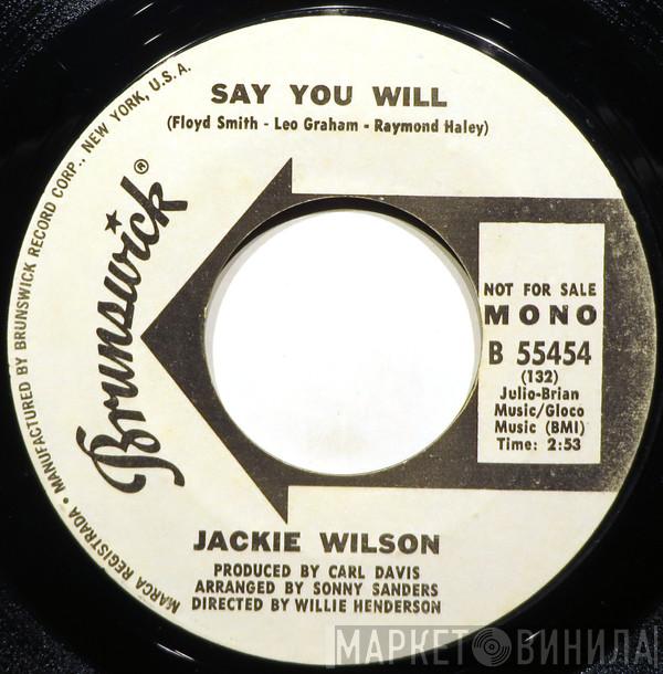  Jackie Wilson  - Say You Will