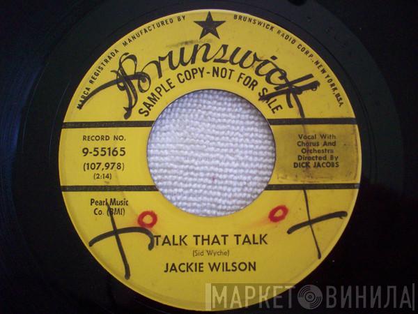 Jackie Wilson - Talk That Talk / Only You, Only Me