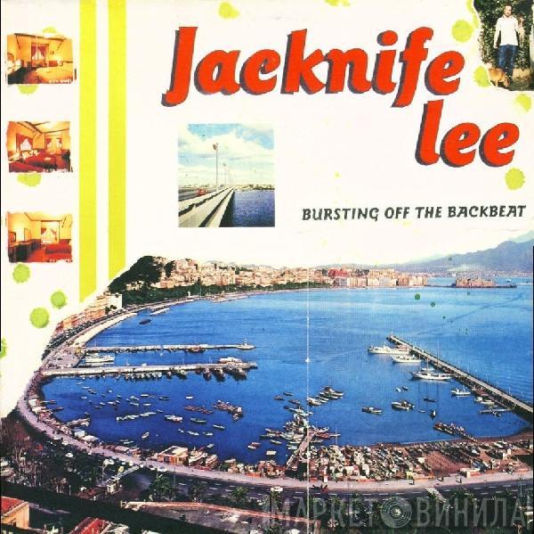 Jacknife Lee - Bursting Off The Backbeat