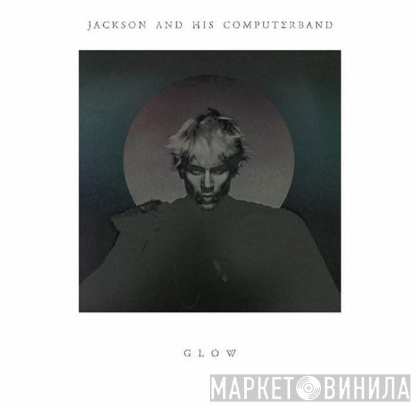  Jackson & His Computer Band  - Glow