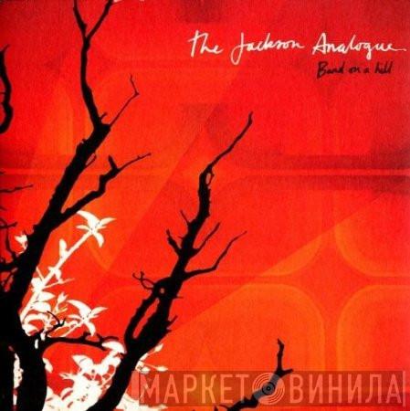 Jackson Analogue - Band On A Hill