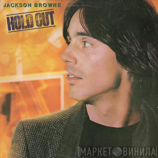  Jackson Browne  - Hold Out