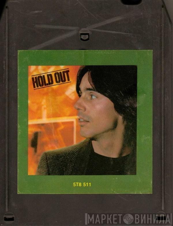  Jackson Browne  - Hold Out