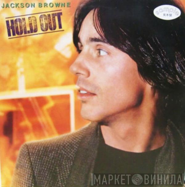  Jackson Browne  - Hold Out
