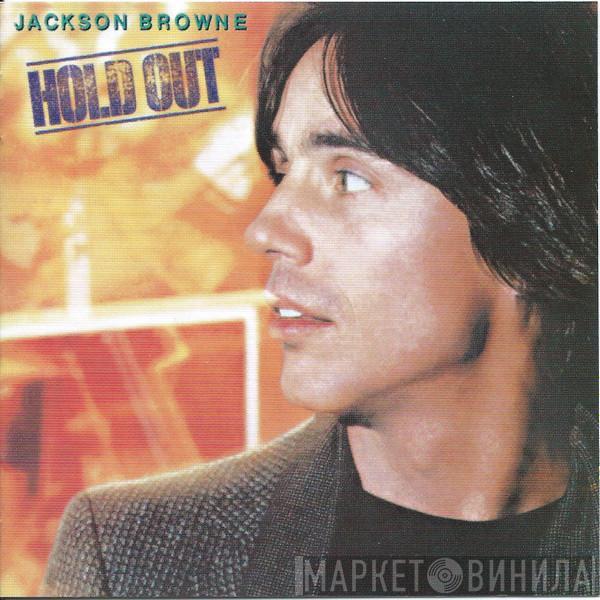  Jackson Browne  - Hold Out
