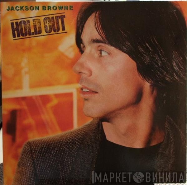  Jackson Browne  - Hold Out