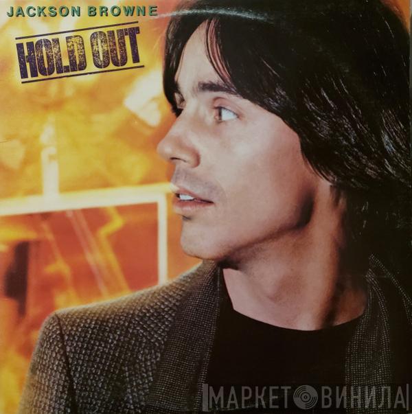  Jackson Browne  - Hold Out