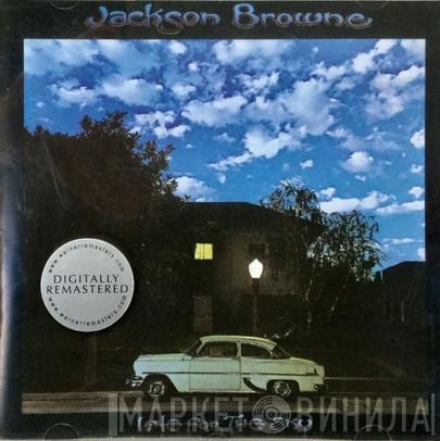Jackson Browne - Late For The Sky