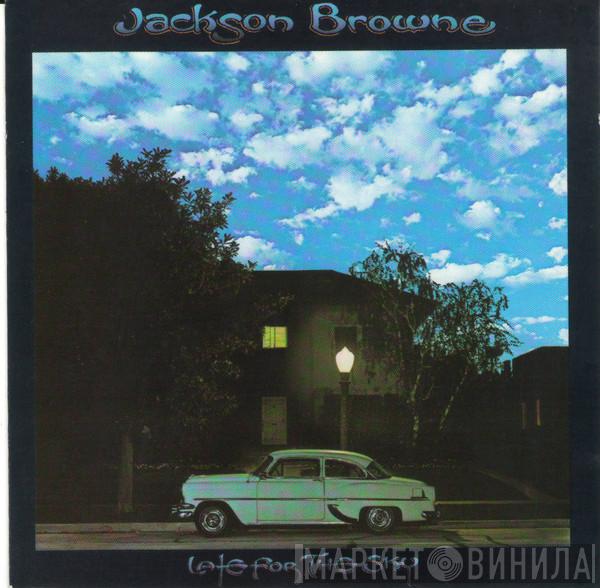 Jackson Browne - Late For The Sky