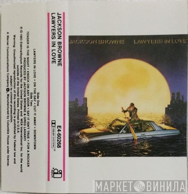  Jackson Browne  - Lawyers In Love