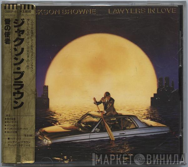  Jackson Browne  - Lawyers In Love