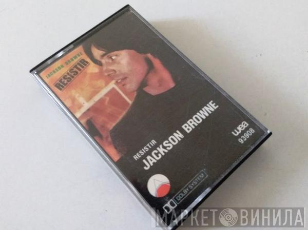  Jackson Browne  - Resistir