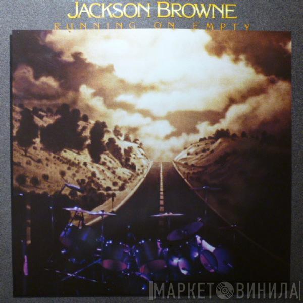 Jackson Browne - Running On Empty