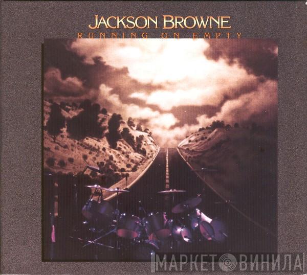 Jackson Browne - Running On Empty