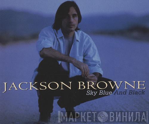 Jackson Browne - Sky Blue And Black