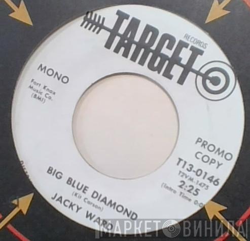  Jacky Ward  - Big Blue Diamond