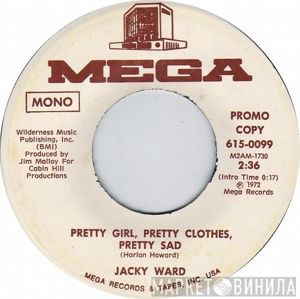 Jacky Ward - Pretty Girl, Pretty Clothes, Pretty Sad