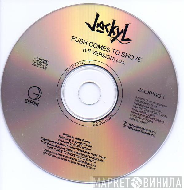  Jackyl  - Push Comes To Shove