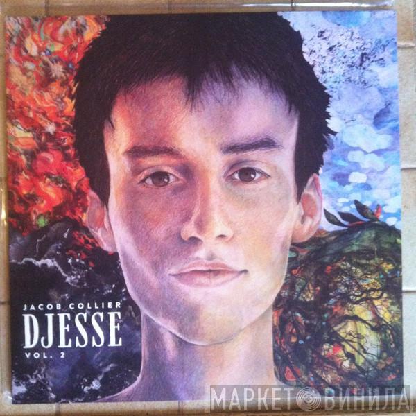  Jacob Collier  - Djesse Vol. 2