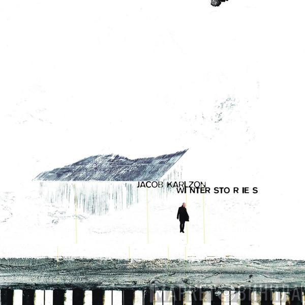 Jacob Karlzon - Winter Stories