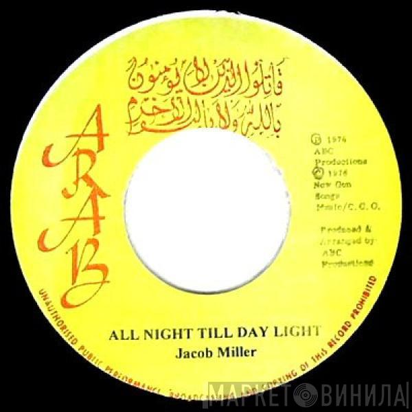  Jacob Miller  - All Night Till Daylight