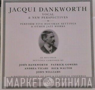 Jacqueline Dankworth - Vocal & New Perspectives -Five A.E.Housman Settings