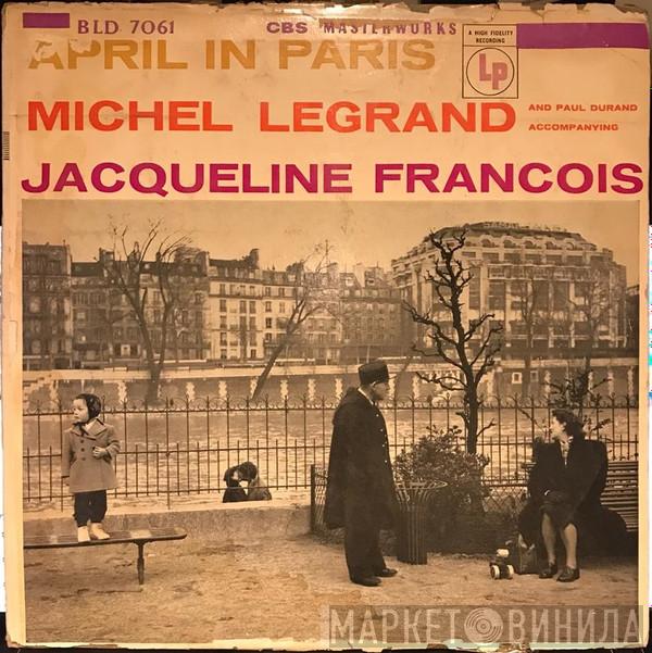 , Jacqueline François And Michel Legrand  Paul Durand  - April In Paris