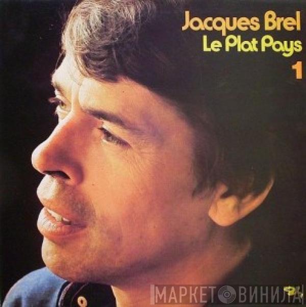 Jacques Brel - Le Plat Pays 1