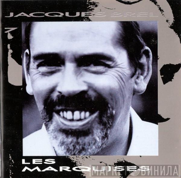 Jacques Brel - Les Marquises