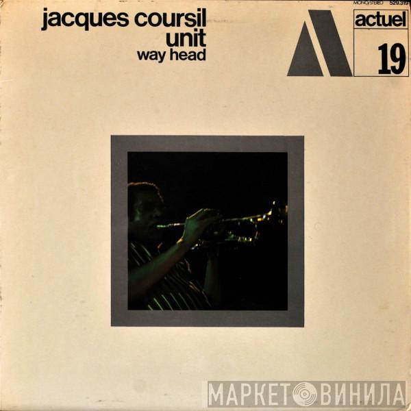 Jacques Coursil Unit - Way Head