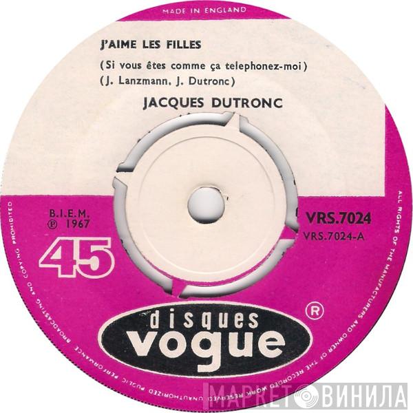 Jacques Dutronc - J'aime Les Filles / L'idole